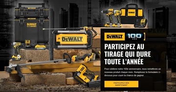 Concours DEWALT - PARTICIPEZ AU TIRAGE QUI DURE TOUTE L’ANNÉE!