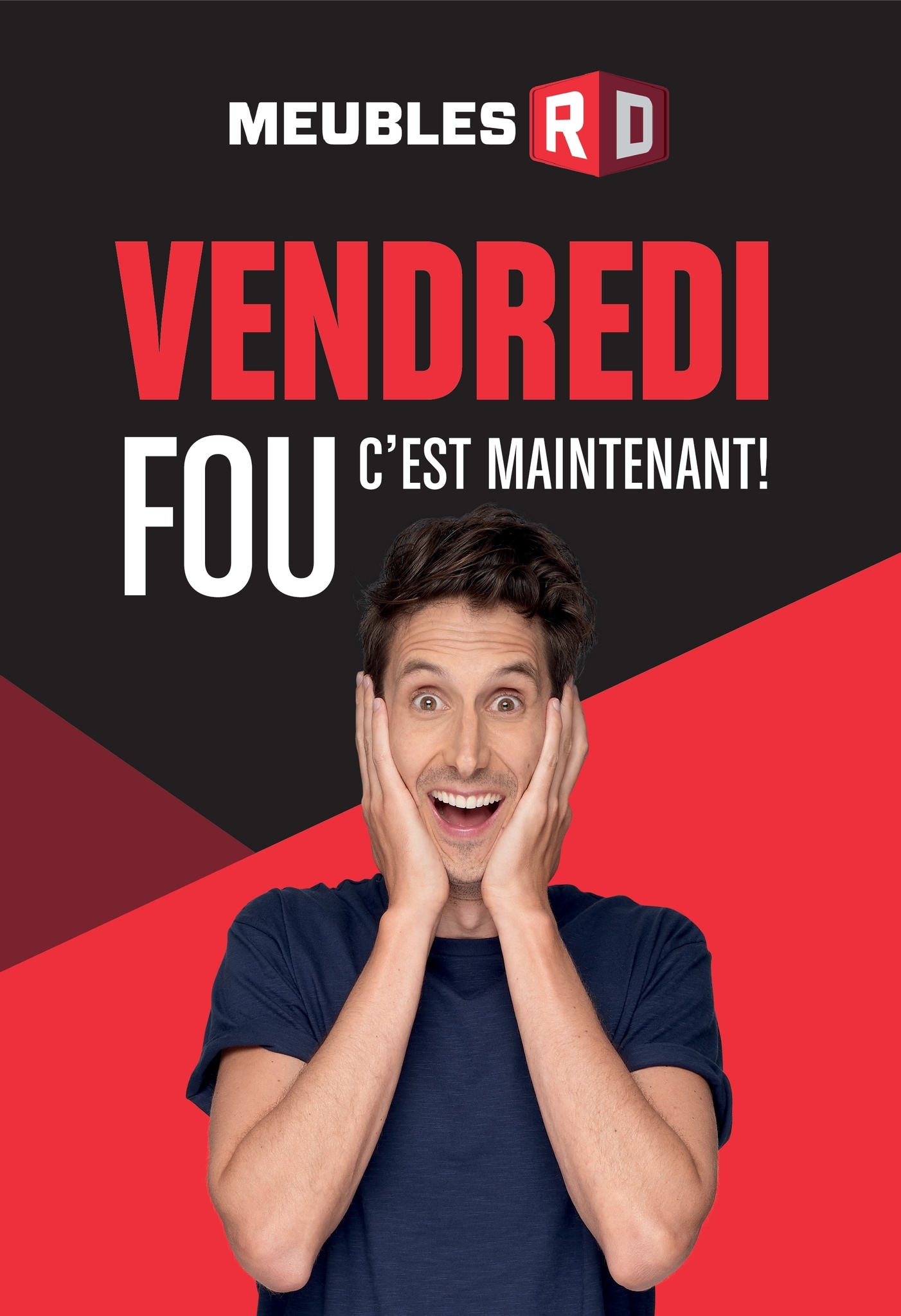 Circulaire Meubles RD - Vendredi Fou c'est Maintenant