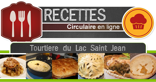 Recettes Tourtière Du Lac Saint-Jean